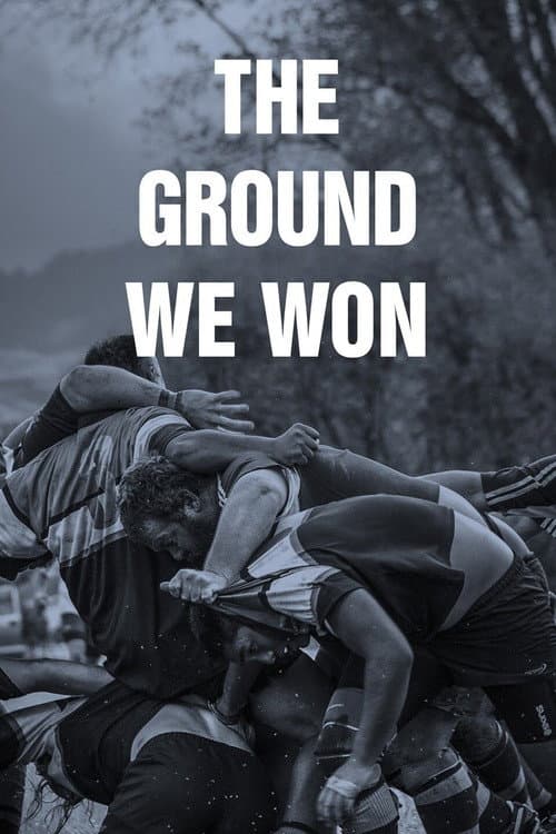 Poster for The Ground We Won