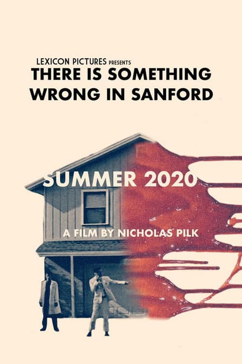 Poster for There Is Something Wrong in Sanford