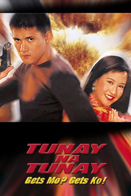 Poster for Tunay na Tunay: Gets Mo? Gets Ko!