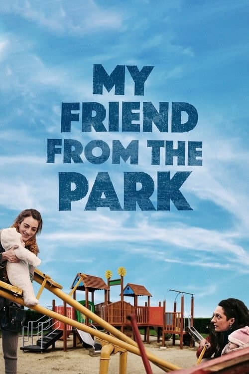Poster for My Friend from the Park