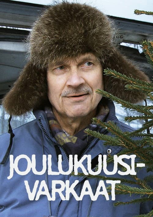 Poster for Joulukuusivarkaat