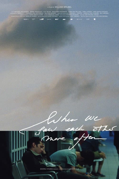 Poster for When We Saw Each Other More Often