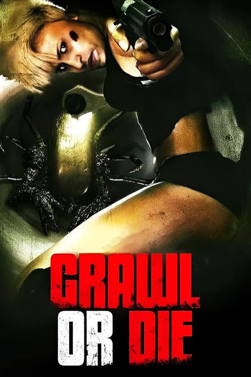 Poster for Crawl or Die