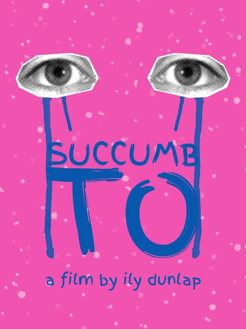 Poster for Succumb To