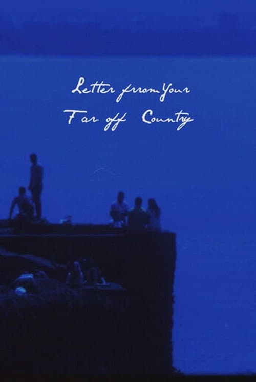 Poster for Letter from Your Far-Off Country