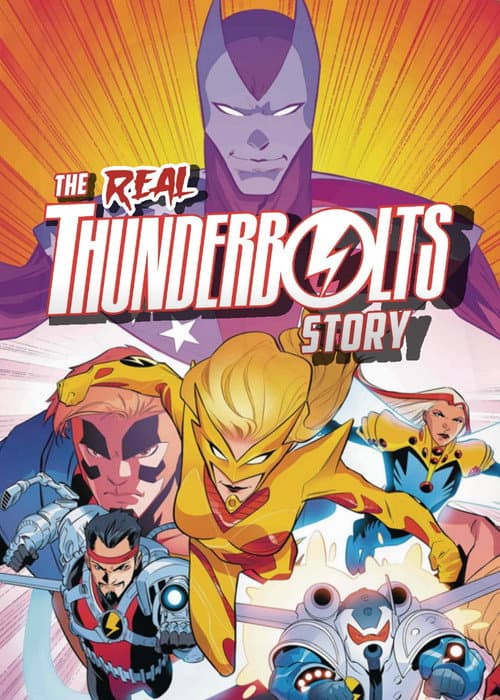 Poster for The REAL Thunderbolts Story: Justice, Like Lightning