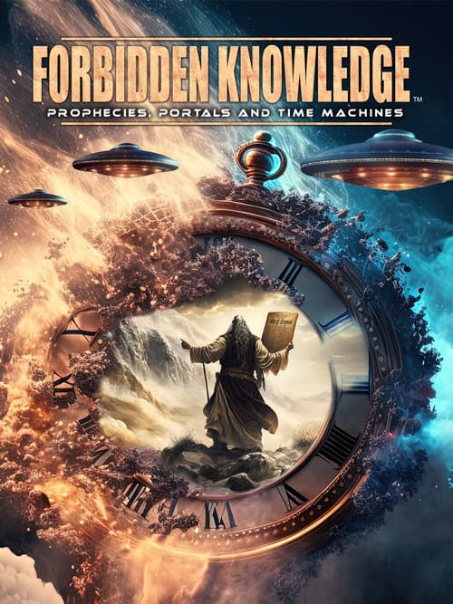 Poster for Forbidden Knowledge: Prophecies, Portals and Time Machines