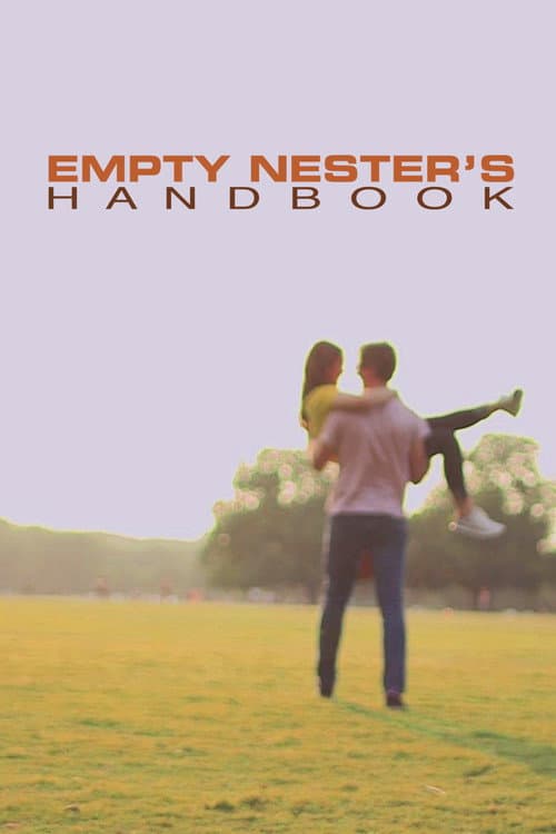 Poster for Empty Nester's Handbook