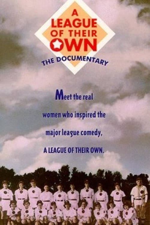 Poster for A League of Their Own: The Documentary