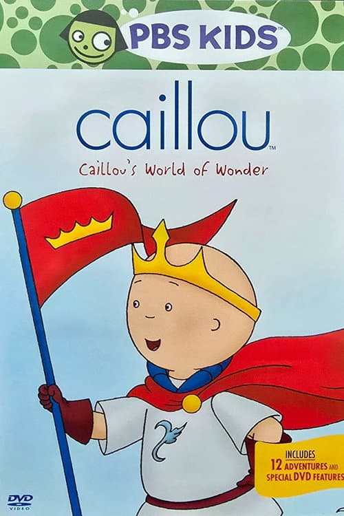 Poster for Caillou's World of Wonder