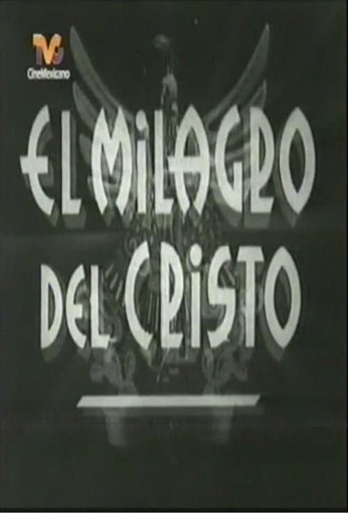 Poster for El milagro de Cristo