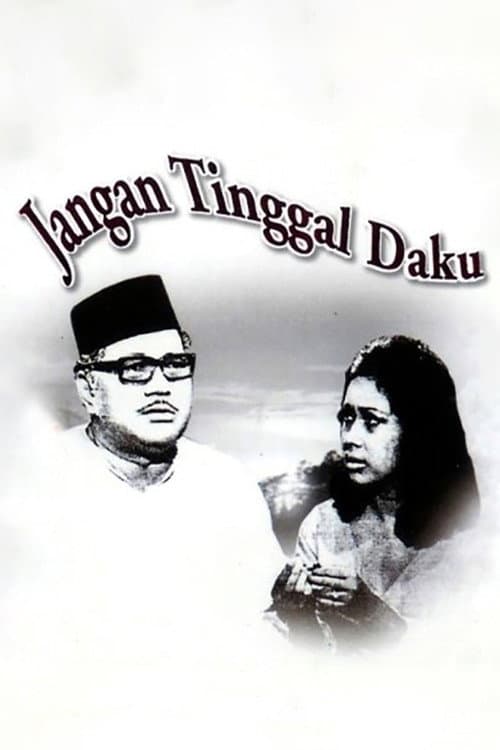 Poster for Jangan Tinggal Daku