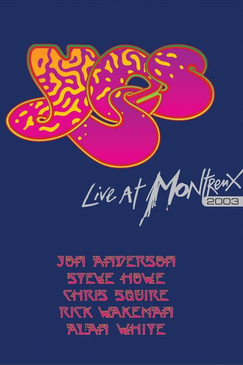 Poster for Yes: Live at Montreux 2003