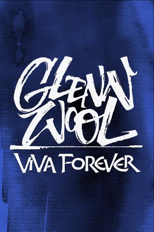 Poster for Glenn Wool: Viva Forever
