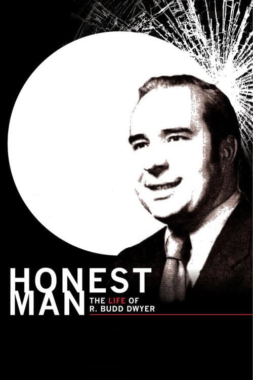 Poster for Honest Man: The Life of R. Budd Dwyer
