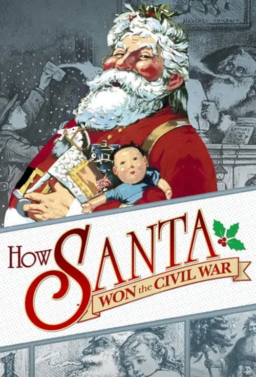 Poster for How Santa Won the Civil War