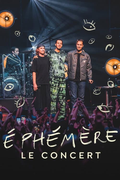 Poster for Ephémère - Le concert