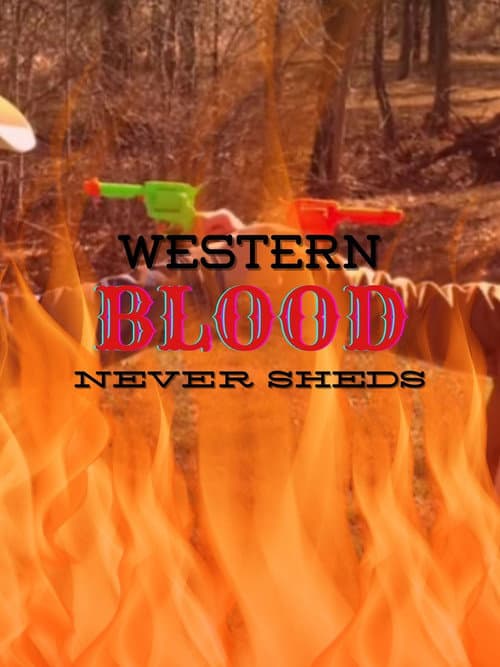 Poster for Western Blood Never Sheds.