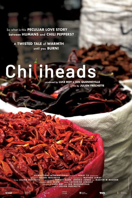 Poster for Chiliheads, fous de piments forts