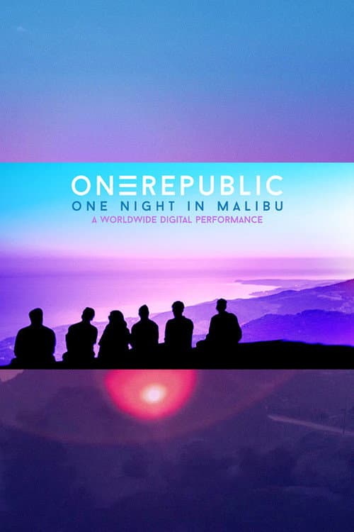 Poster for OneRepublic - ""One Night in Malibu""