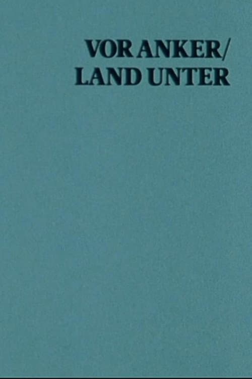 Poster for At Anchor / Land Under: A Film With Sterling Hayden