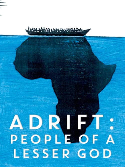 Poster for Adrift: People of a Lesser God