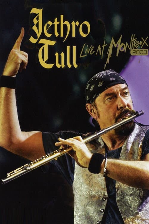 Poster for Jethro Tull: Live At Montreux 2003