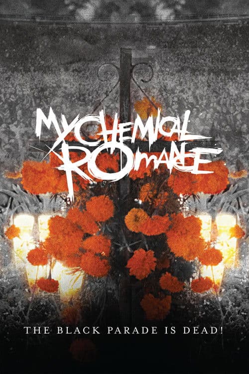 Poster for My Chemical Romance: The Black Parade Is Dead!