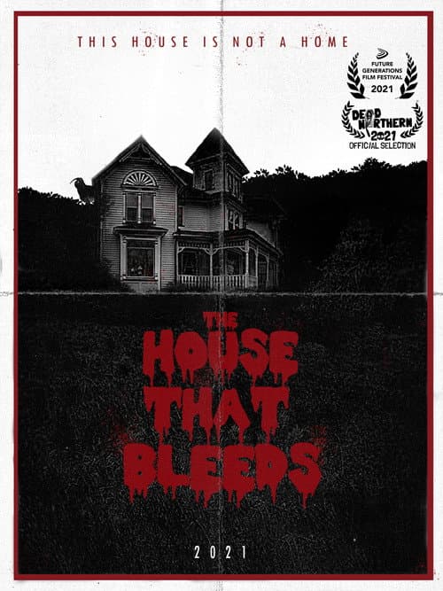 Poster for The House That Bleeds