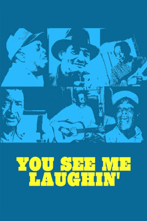 Poster for You See Me Laughin'