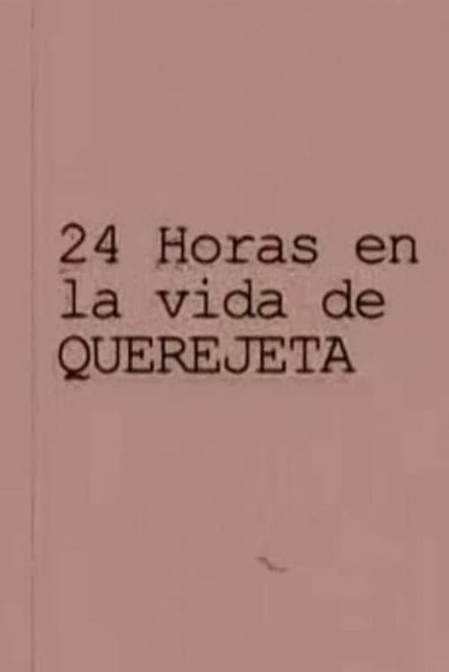 Poster for 24 horas en la vida de Querejeta