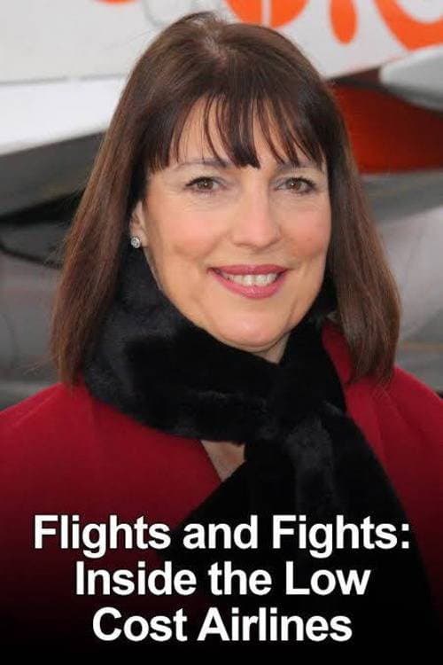 Poster for Flights and Fights: Inside the Low Cost Airlines