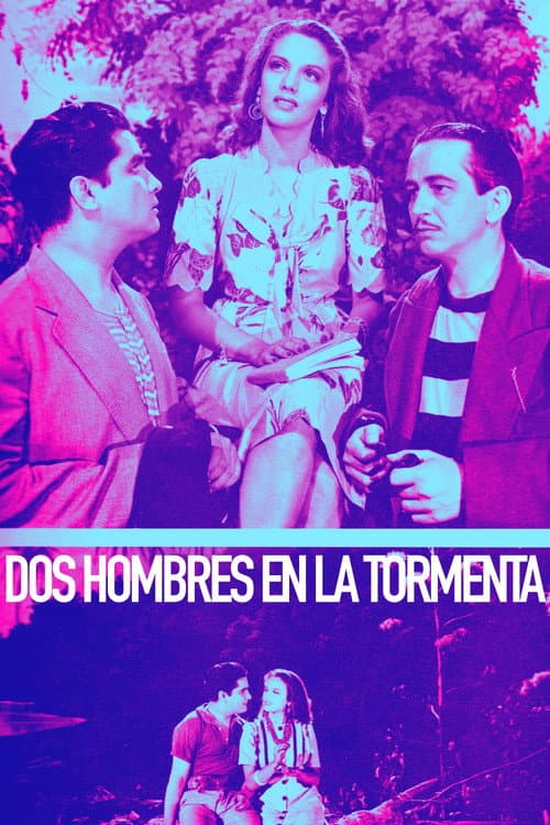 Poster for Dos hombres en la tormenta