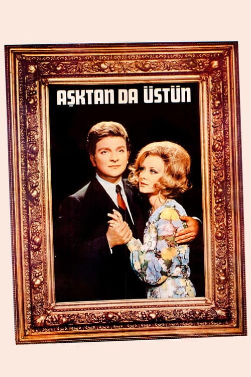 Poster for Aşktan da Üstün