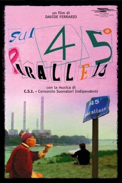 Poster for Sul 45° parallelo