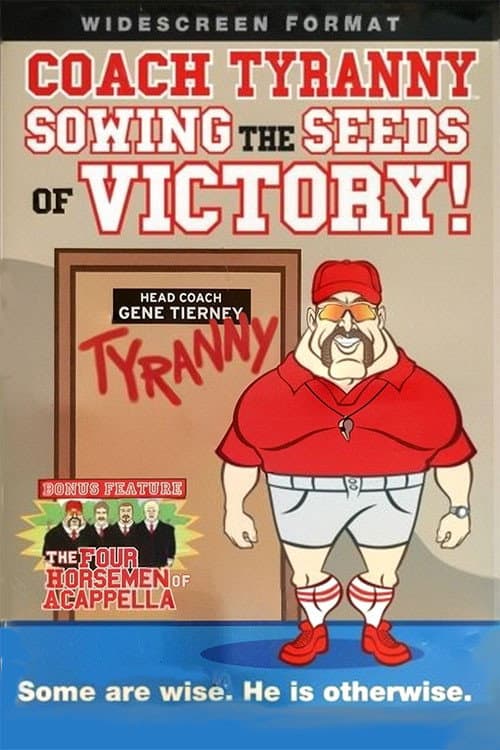 Poster for Coach Tyranny: Sowing the Seeds of Victory
