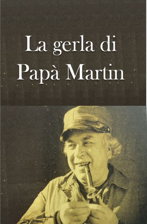Poster for La gerla di Papà Martin