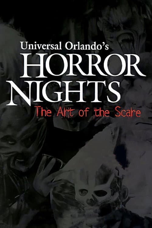 Poster for Universal Orlando's Horror Nights: The Art of the Scare