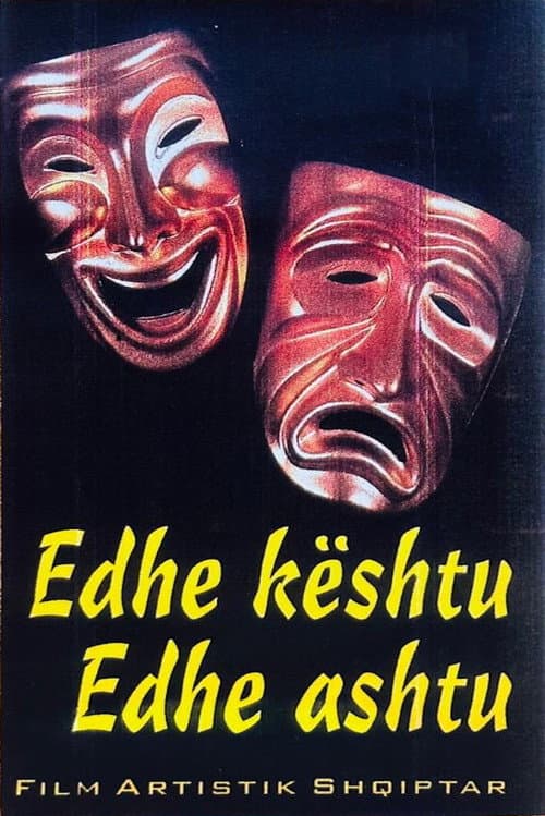 Poster for Edhe Keshtu Edhe Ashtu