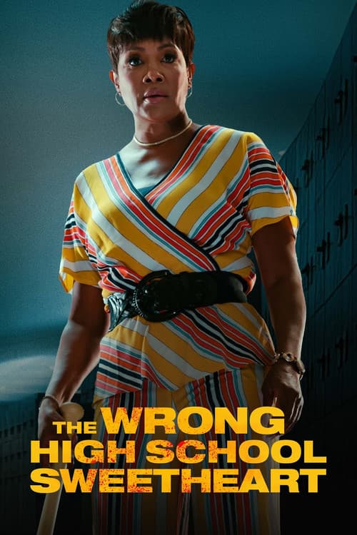 Poster for The Wrong High School Sweetheart