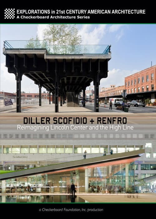 Poster for Diller Scofidio + Renfro: Reimagining Lincoln Center and the High Line