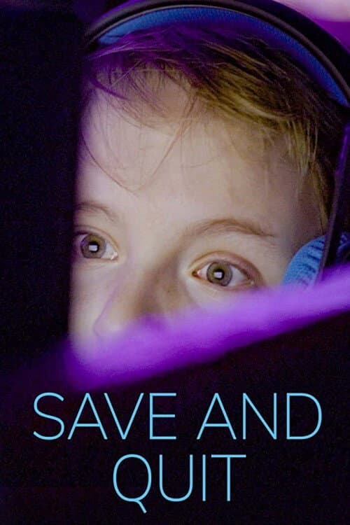 Poster for Save and Quit?