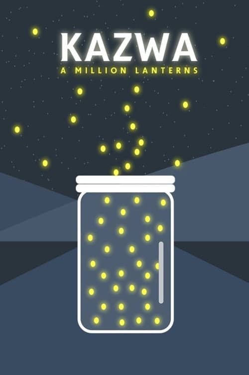 Poster for Kazwa: A Million Lanterns