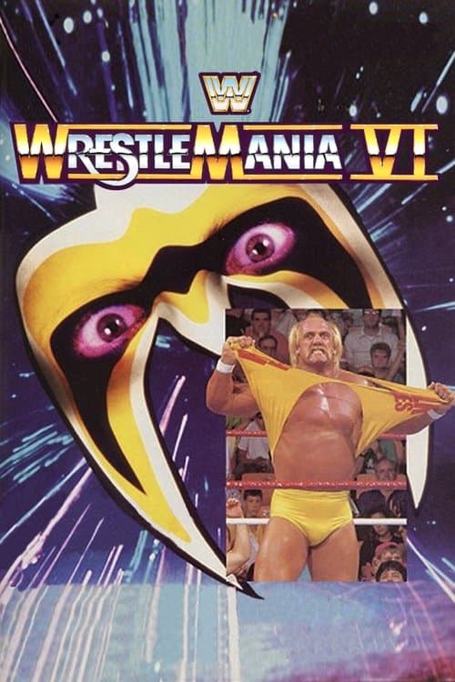 Poster for WWE WrestleMania VI