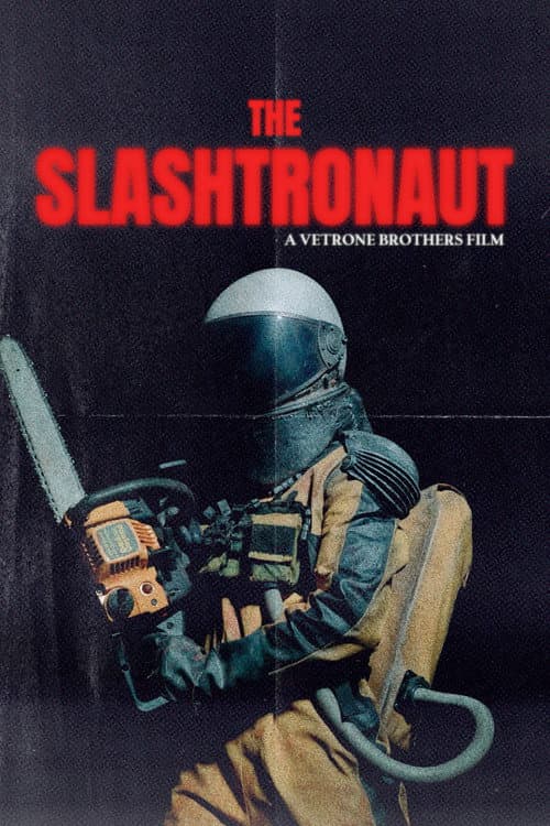Poster for The Slashtronaut