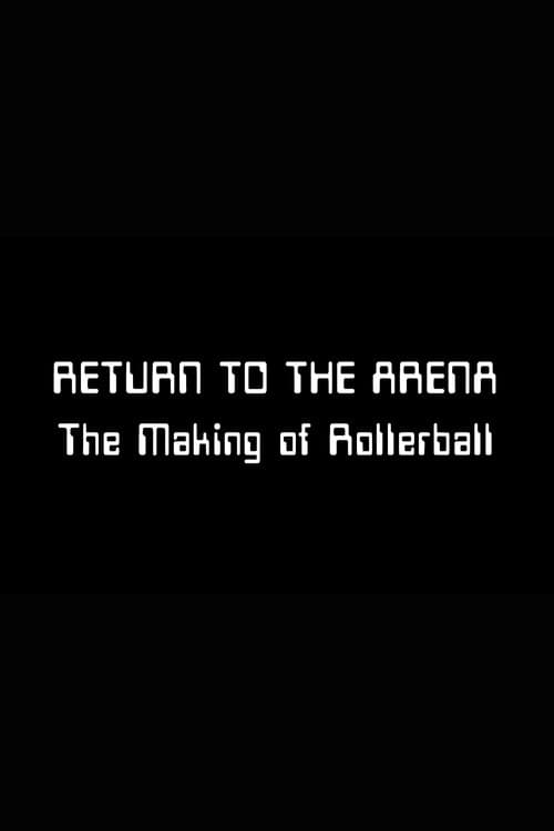 Poster for Return to the Arena: The Making of 'Rollerball'