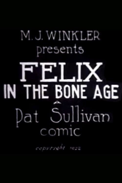 Poster for Felix in the Bone Age