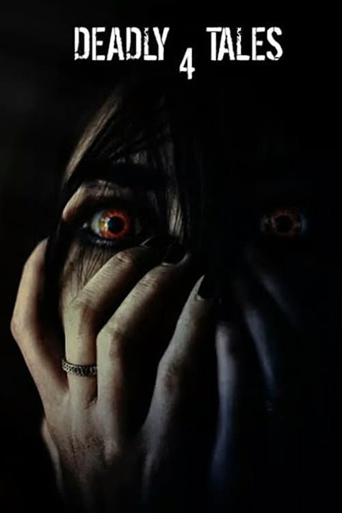 Poster for Deadly Tales IV