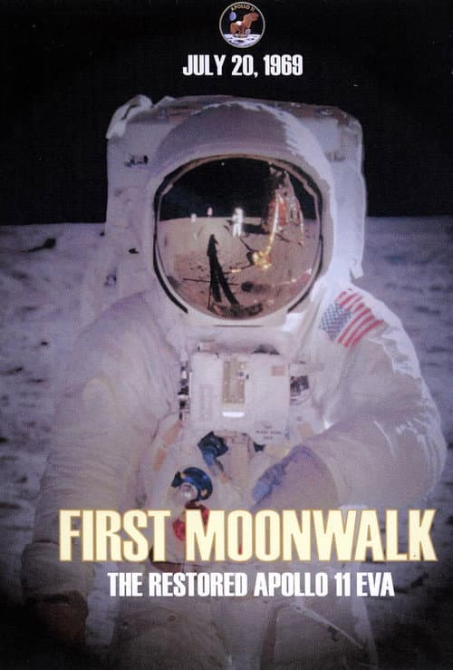 Poster for First Moonwalk: The Restored Apollo 11 EVA