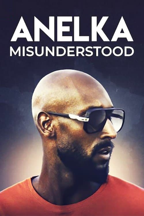 Poster for Anelka: Misunderstood